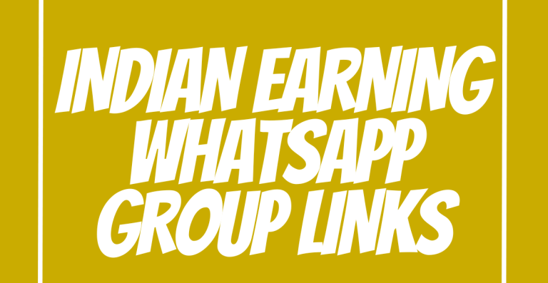 Indian Earning WhatsApp Group Links