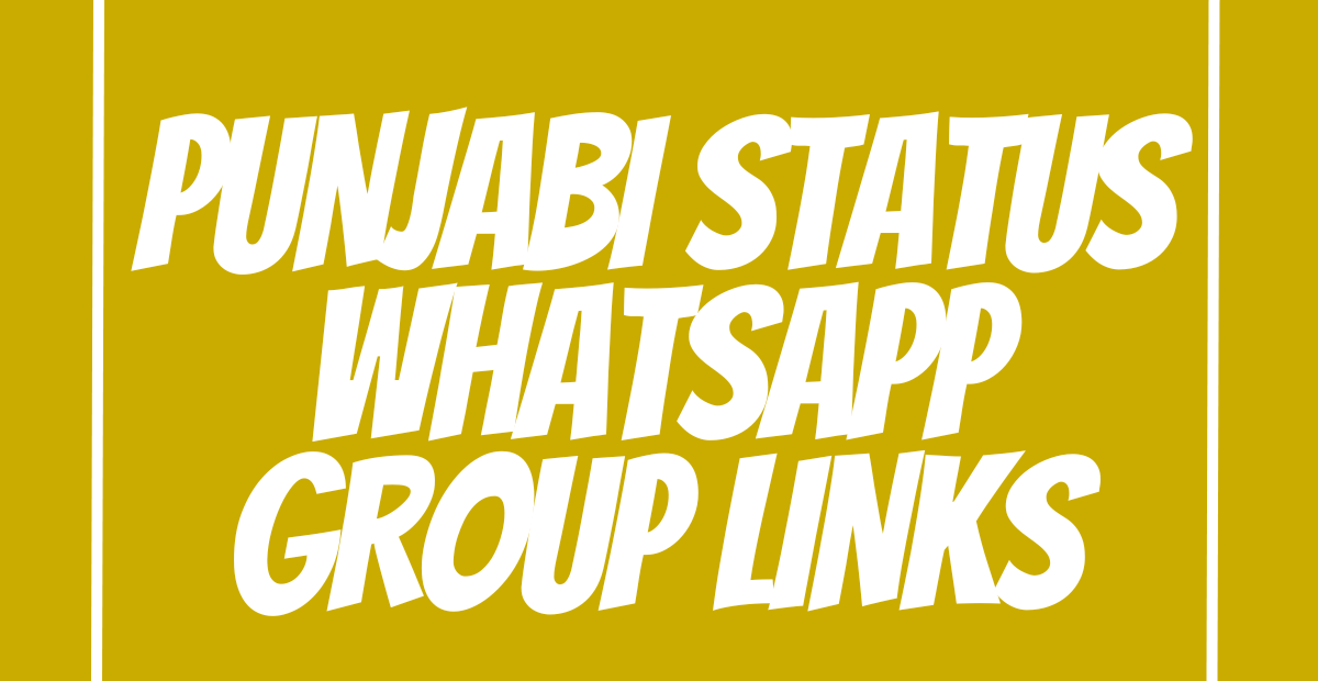 Punjabi Status WhatsApp Group Links