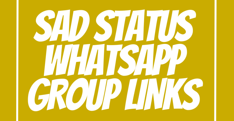 Sad Status WhatsApp Group Links