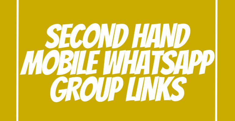 Second Hand Mobile WhatsApp Group Links