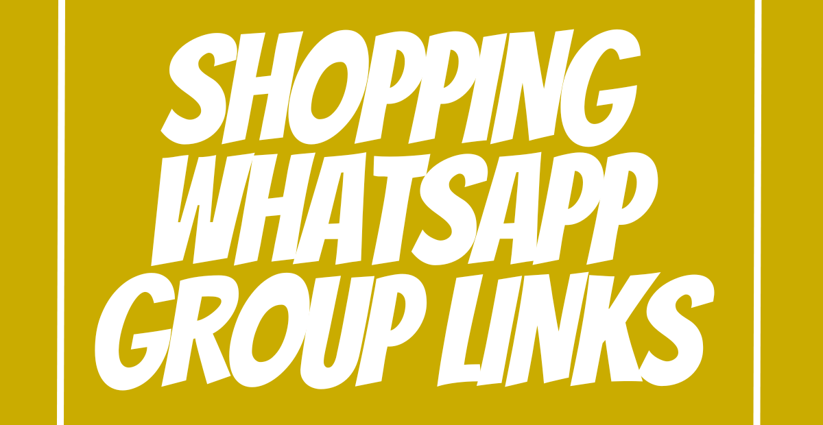 Shopping WhatsApp Group Links