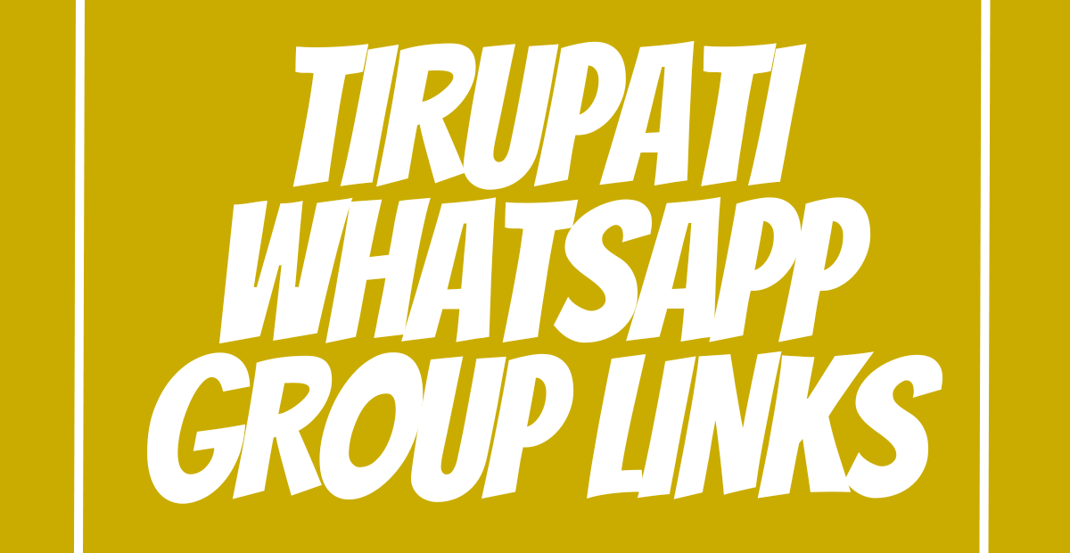 Tirupati WhatsApp Group Links