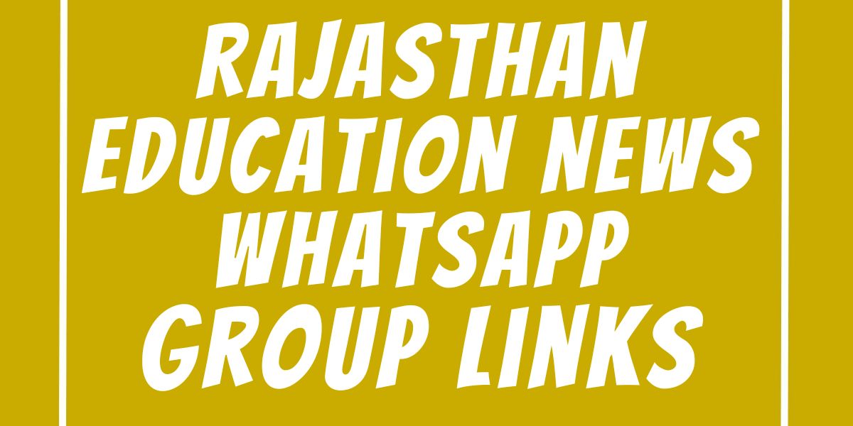 Rajasthan Education News WhatsApp Group Links