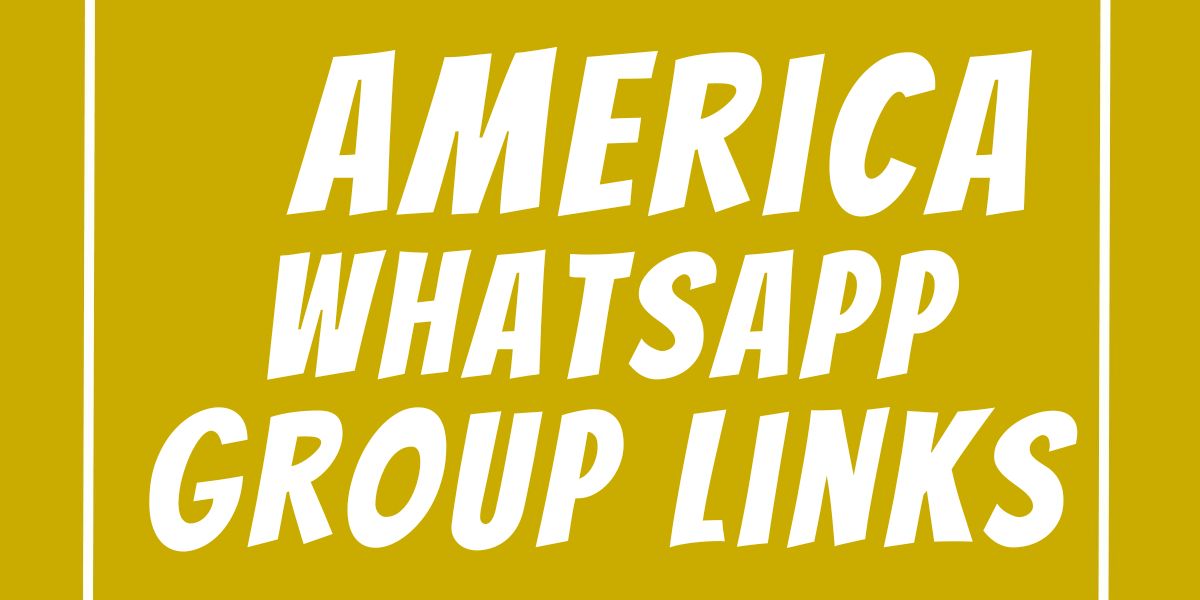 America WhatsApp Group Links