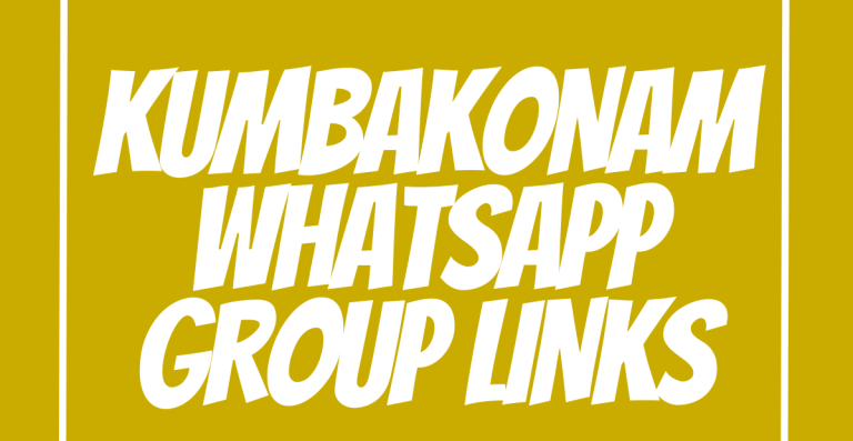 Kumbakonam WhatsApp Group Links