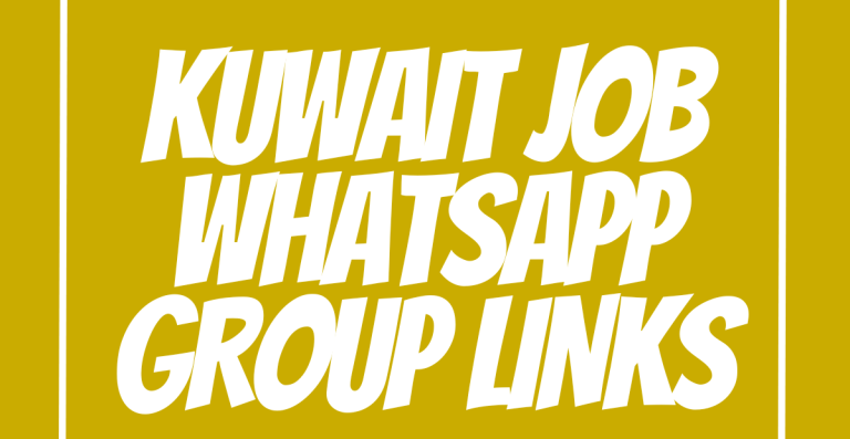 Kuwait Job WhatsApp Group Links